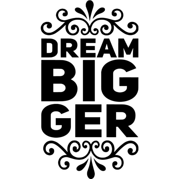 Dream Bigger Thumbnail
