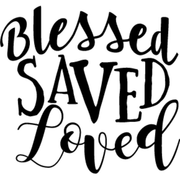 Blessed Saved Loved Thumbnail